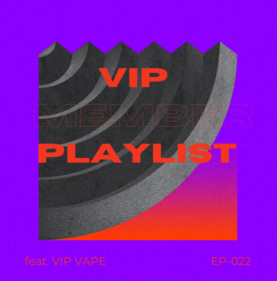 VIP PLAYLIST